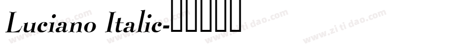 Luciano Italic字体转换